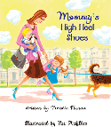Mommy's High Heel Shoes Book